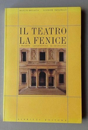 Il teatro La Fenice - I progetti L'architettura - Le decorazioni