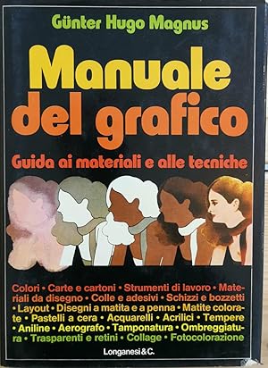 Manuale del grafico Guida ai materiali e alle tecniche