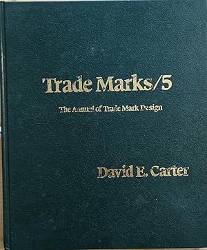 The Book of American Trade Marks 5 The Annual of Trade Mark Design