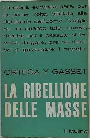 La ribellione delle masse