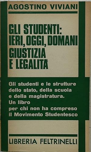 Gli studenti: ieri, oggi, domani Giustizia e legalità