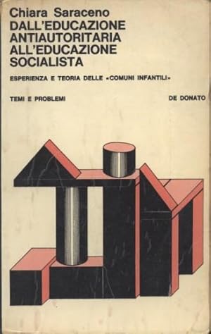 DALL'EDUCAZIONE ANTIAUTORITARIA ALL'EDUCAZIONE SOCIALISTA