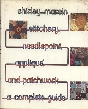 STITCHERY NEEDLEPOINT APPLIQUE AND PATCHWORK - A COMPLETE GUIDE