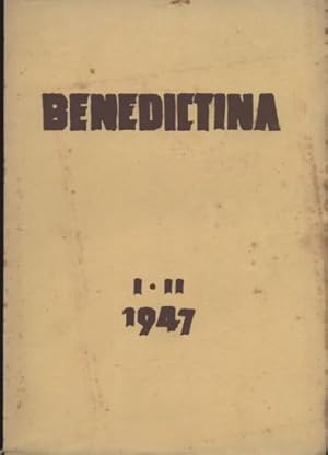 BENEDICTINA - FASCICOLI TRIMESTRALI DI STUDI BENEDETTINI - FASC. 1 E 2, ANNO 1