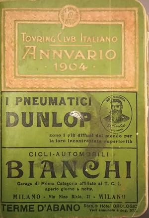 Annuario 1904 - Indicazioni speciali pel turista viaggiante in Italia