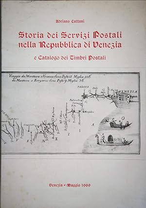 Storia dei Servizi Postali Repubblica di Venezia e catalogo dei timbri postali