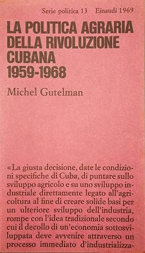 La politica agraria della rivoluzione cubana 1959-1968