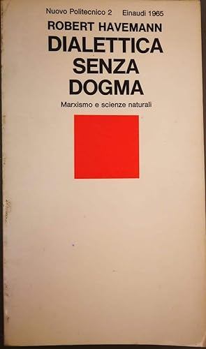Dialettica senza dogma Marxismo e scienze sociali