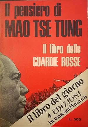 Il pensiero di Mao Tse Tung Il libro delle Guardie Rosse