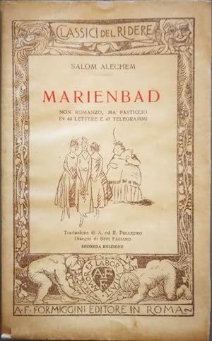 Marienbad - non romanzo ma pasticcio in 49 lettere e 47 telegrammi
