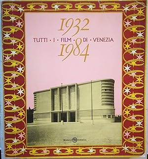 1932 1984 tutti i film di Venezia