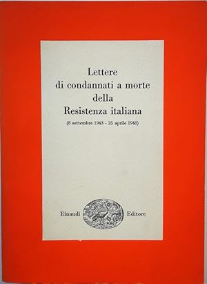 Lettere dai condannati a morte della Resistenza Italiana