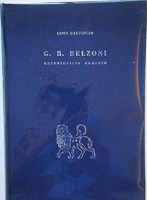 G. B. Belzoni avventuriero onorato