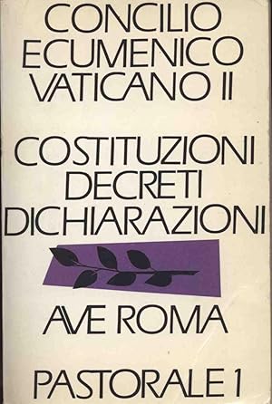 CONCILIO ECUMENICO VATICANO II COSTITUZIONI DECRETI DICHIARAZIONI