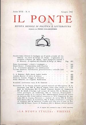 IL PONTE - GIUGNO 1961 RIVISTA MENSILE DI POLITICA E LETTERATURA