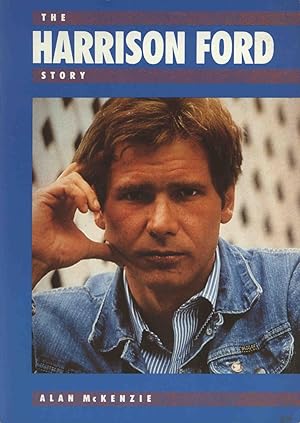 THE HARRISON FORD STORY