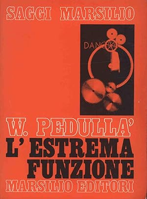 L'ESTREMA FUNZIONE LA LETTERATURA DEGLI ANNI SETTANTA SVELA I PROPRI SEGRETI