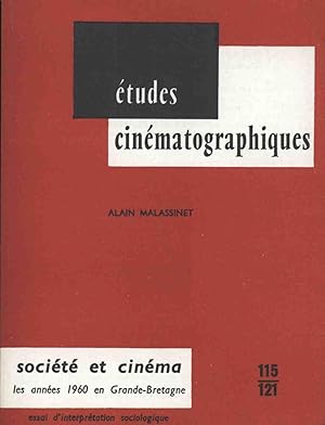 SOCIETE ET CINEMA LES ANNEES 1960 EN GRANDE-BRETAGNE