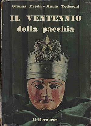 IL VENTENNIO DELLA PACCHIA