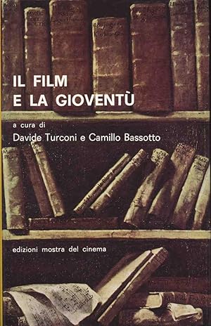 FILM E LA GIOVENTU' (IL)