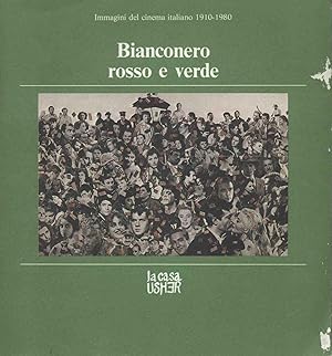 BIANCONERO ROSSO E VERDE IMMAGINI DEL CINEMA ITALIANO 1910-1980