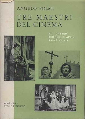 TRE MAESTRI DEL CINEMA CARL DREYER , CHARLIE CHAPLIN , RENE CLAIR