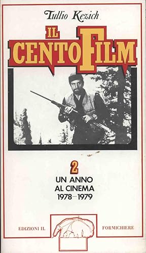 IL CENTOFILM 2 UN ANNO AL CINEMA 1978 - 1979