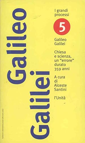 PROCESSO GALILEI STORIA DI UN ERRORE