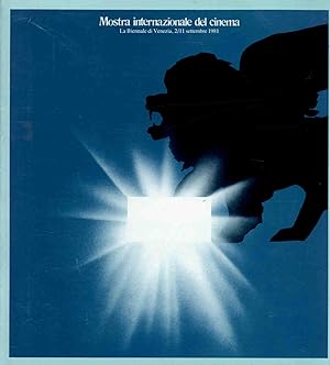 MOSTRA INTERNAZIONALE DEL CINEMA LA BIENNALE DI VENEZIA, 2/11 SETTEMBRE 1981