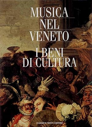 MUSICA NEL VENETO I BENI E LA CULTURA