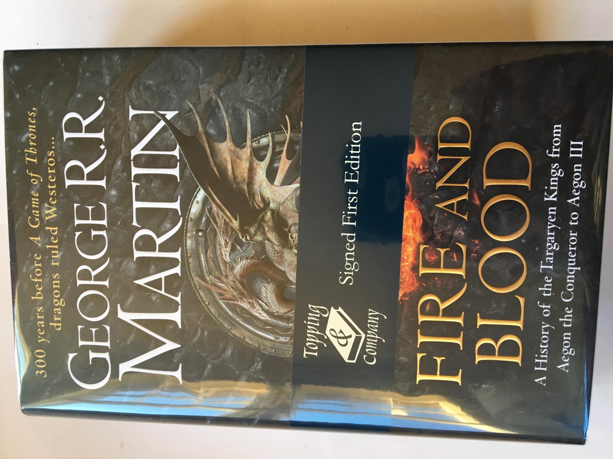 Fire And Blood 300 Years Before A Game Of Thrones A Targaryen
