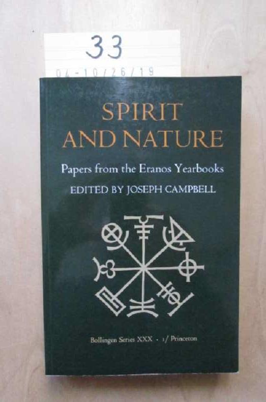 Papers from the Eranos Yearbooks - Spirit and Nature - Campbell, Joseph