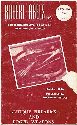Robert Abels Inc Antique Firearms And Edged Weapons Catalog No Antique Firearms And Edged Weapons