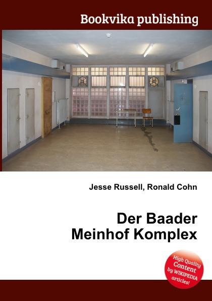 Der Baader Meinhof Komplex - Jesse Russel, Ronald Cohn