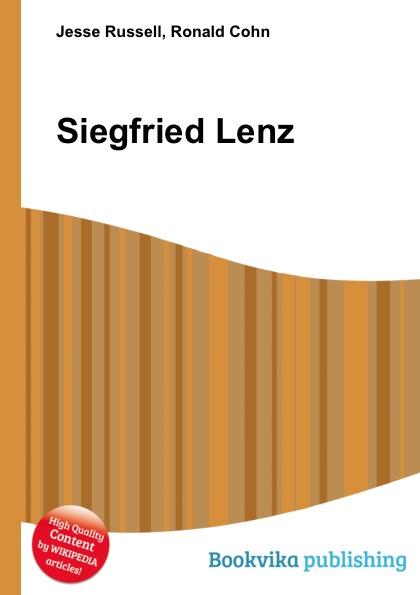 Siegfried Lenz - Jesse Russel, Ronald Cohn