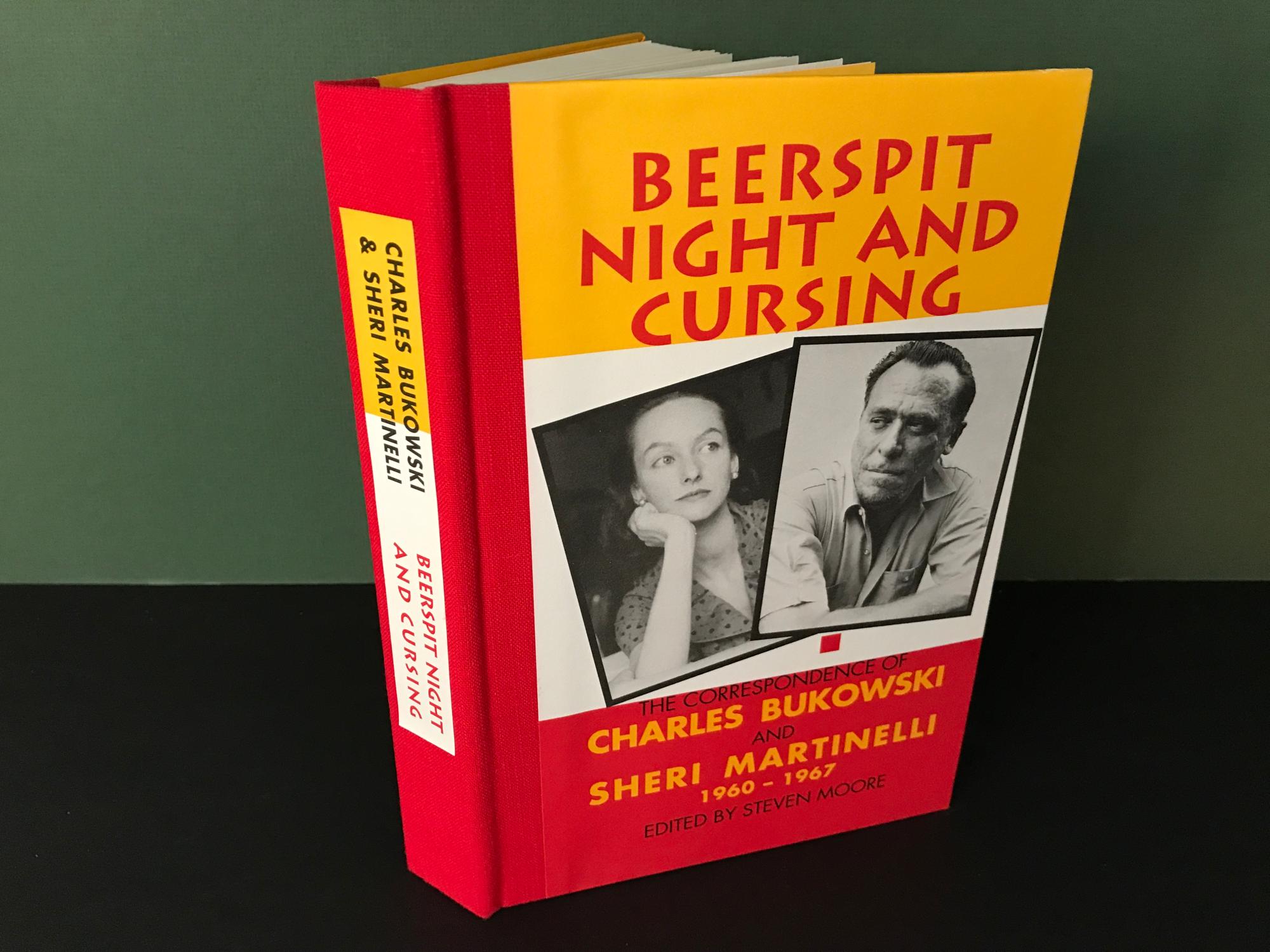 Beerspit Night & Cursing The Correspondence of Charles Bukowski & Sheri Martinelli