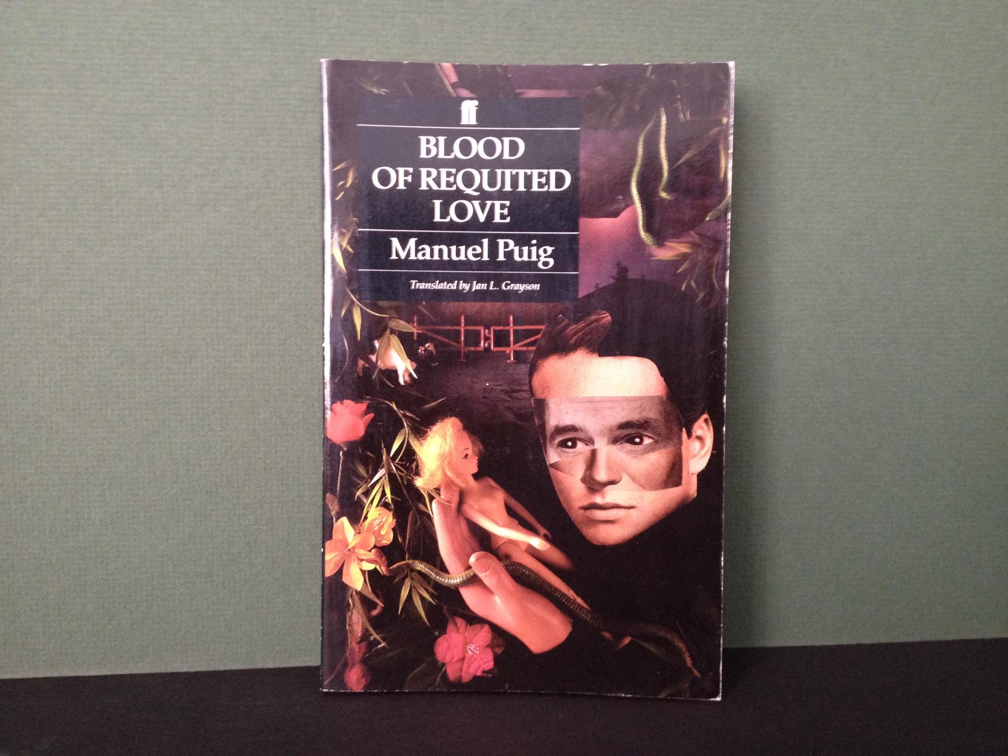 Blood of Requited Love - Puig, Manuel