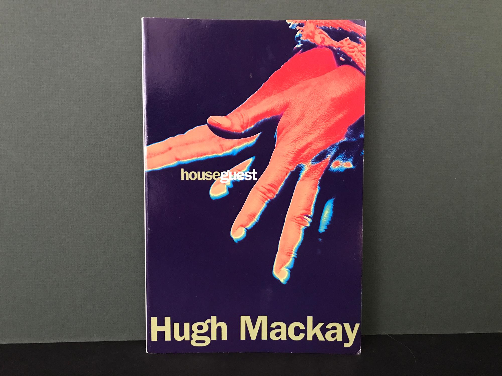 House Guest - Mackay, Hugh