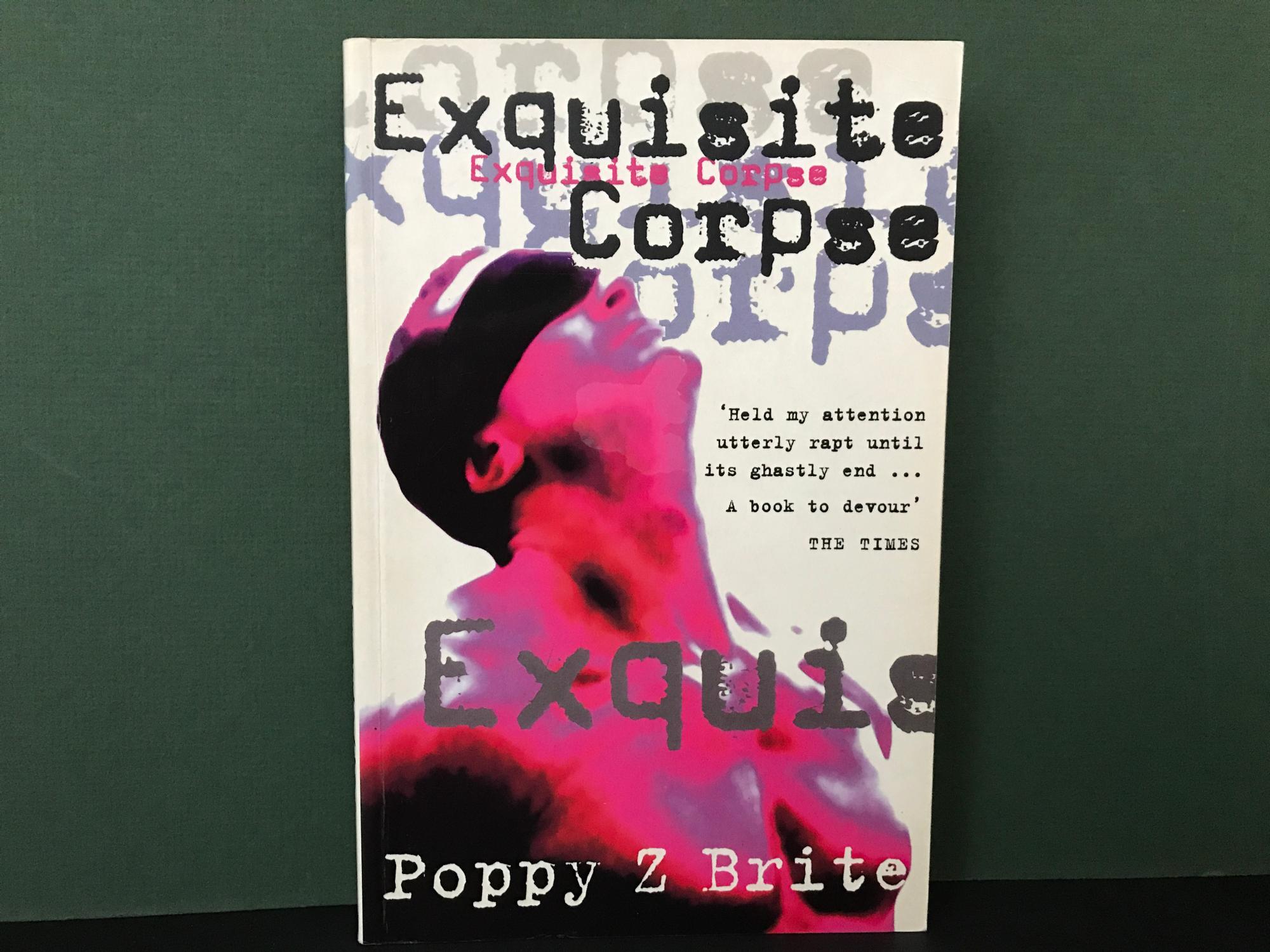 Exquisite Corpse - Brite, Poppy Z.