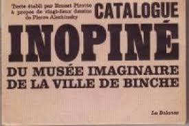 Catalogue inopiné du Musée Imaginarie de Binche