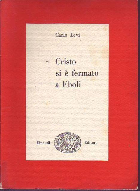 Cristo si è fermato a Eboli.