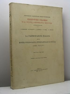 La partecipazione italiana alla Mostra Oceanografica internazionale di Siviglia (1929 - VII E.F.)...