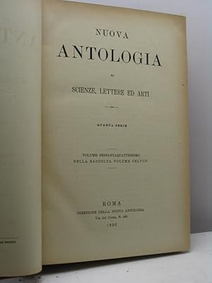 Nuova antologia di scienze, lettere ed arti, quarta serie, volume sessantaquattresimo della racco...