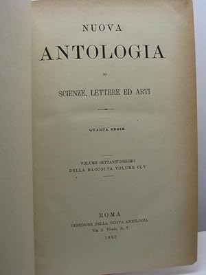 Nuova antologia di scienze, lettere ed arti, quarta serie, volume settantunesimo della raccolta, ...