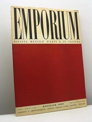 Emporium. Rivista mensile d'arte e di cultura, anno LVI, vol. CXI, n. 661, gennaio 1950