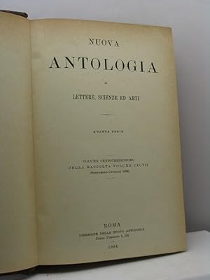 Nuova Antologia di scienze, lettere ed arti. Quarta serie, volume centotredicesimo, della raccolt...