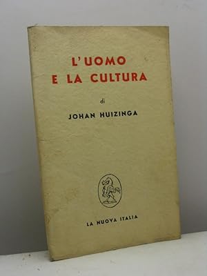 L'uomo e la cultura