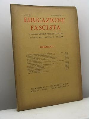 Educazione fascista. Rassegna mensile pubblicata dallo Istituto Nazionale Fascista di Cultura, an...