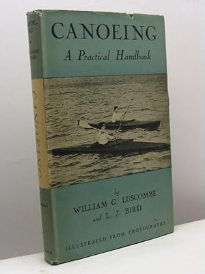 Canoeing. A practical Handbook