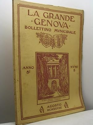 La Grande Genova. Bollettino municipale, anno VIII, n. 8, agosto 1928